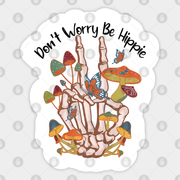 Don't worry be hippie Sticker by Satic